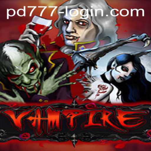 Vampire: Unveiling the Dark World of PD777